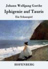 Iphigenie auf Tauris : Ein Schauspiel - Book