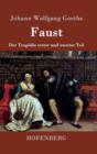 Faust : Der Tragoedie erster und zweiter Teil - Book
