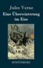 Eine Uberwinterung im Eise - Book