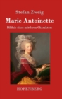 Marie Antoinette : Bildnis eines mittleren Charakters - Book