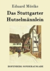 Das Stuttgarter Hutzelmannlein - Book