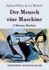 Der Mensch eine Maschine : L'Homme Machine - Book