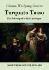 Torquato Tasso : Ein Schauspiel in funf Aufzugen - Book