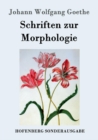 Schriften Zur Morphologie - Book