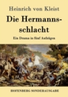 Die Hermannsschlacht : Ein Drama in funf Aufzugen - Book