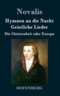 Hymnen an die Nacht / Geistliche Lieder / Die Christenheit oder Europa - Book