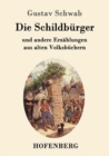 Die Schildburger : und andere Erzahlungen aus alten Volksbuchern - Book