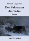 Der Fuhrmann des Todes : Roman - Book