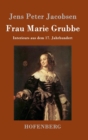 Frau Marie Grubbe : Interieurs aus dem 17. Jahrhundert - Book