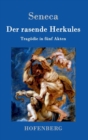 Der rasende Herkules : Tragodie in funf Akten - Book