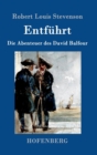 Entfuhrt : Die Abenteuer des David Balfour - Book