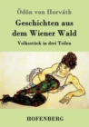Geschichten aus dem Wiener Wald : Volksstuck in drei Teilen - Book