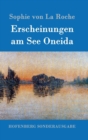 Erscheinungen Am See Oneida - Book