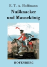 Nussknacker Und Mausekoenig - Book