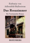 Das Rosazimmer : Ein Venetianischer Roman - Book