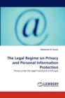 The Legal Regime on Privacy and Personal Information Protection - Book