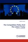 The Competition Policy and the Lisbon Treaty - Book