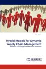 Hybrid Models for Dynamic Supply Chain Management - Book