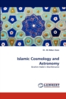Islamic Cosmology and Astronomy - Book