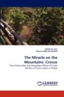 The Miracle on the Mountains : Crocus - Book