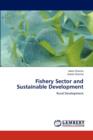 Fishery Sector and Sustainable Development - Book