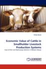 Economic Value of Cattle in Smallholder Livestock Production Systems - Book