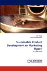 Sustainable Product Development or Marketing Hype? - Book