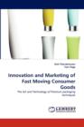 Innovation and Marketing of Fast Moving Consumer Goods - Book
