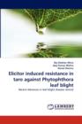 Elicitor Induced Resistance in Taro Against Phytophthora Leaf Blight - Book