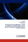 Temperomandibular Joint and Occlusal Equilibration - Book