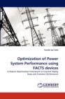Optimization of Power System Performance Using Facts Devices - Book