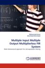 Multiple Input Multiple Output Multiplierless Fir System - Book