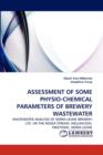 Assessment of Some Physio-Chemical Parameters of Brewery Wastewater - Book