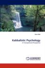 Kabbalistic Psychology - Book