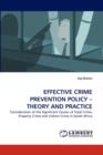 Effective Crime Prevention Policy - Theory and Practice - Book