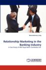 Relationship Marketing in the Banking Industry - Book
