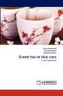 Green Tea in Skin Care - Book