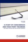 A Study of Coincidences and Fixed Point Theorems - Book