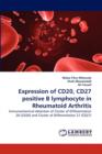 Expression of Cd20, Cd27 Positive B Lymphocyte in Rheumatoid Arthritis - Book