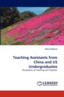 Teaching Assistants from China and Us Undergraduates - Book