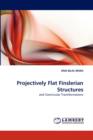 Projectively Flat Finslerian Structures - Book