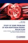 Study of Some Problems of Non-Newtonian Renier-Rivlin Fluid - Book