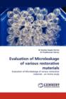 Evaluation of Microleakage of Various Restorative Materials - Book