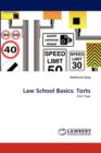 Law School Basics : Torts - Book