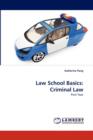 Law School Basics : Criminal Law - Book