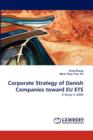Corporate Strategy of Danish Companies Toward Eu Ets - Book