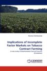 Implications of Incomplete Factor Markets on Tobacco Contract Farming - Book