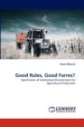 Good Rules, Good Farms? - Book