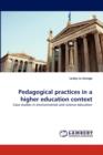 Pedagogical Practices in a Higher Education Context - Book