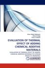 Evaluation of Thermal Effect of Adding Chemical Additive Materials - Book